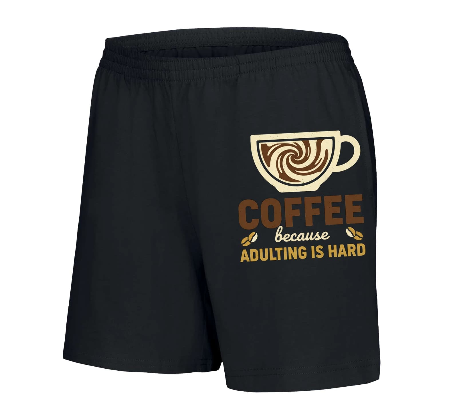 Spodenki damskie Coffee, bo dorosłość jest trudna Kubek na przetrwanie